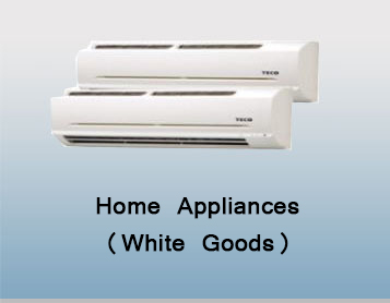 Home Appliances(White Goods)