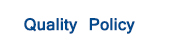 Quality Policy